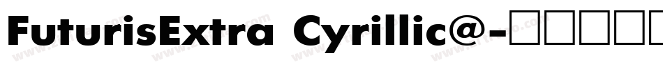 FuturisExtra Cyrillic@字体转换